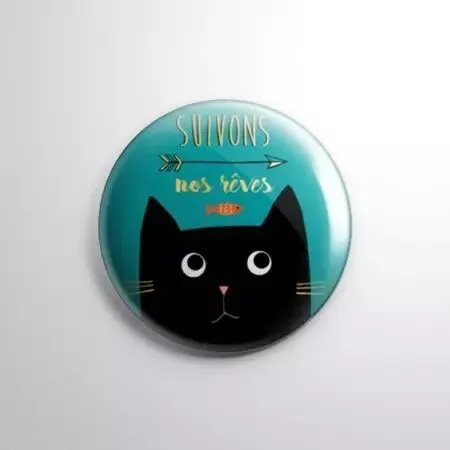 Badge à motif de chat Cartedart Suivons nos rêves